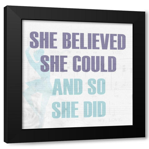 She Believed 2 Black Modern Wood Framed Art Print by Allen, Kimberly