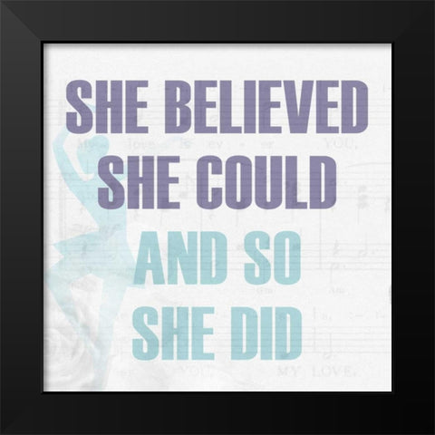 She Believed 2 Black Modern Wood Framed Art Print by Allen, Kimberly