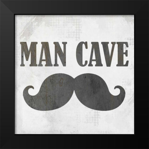 Man Cave Mustache Black Modern Wood Framed Art Print by Allen, Kimberly