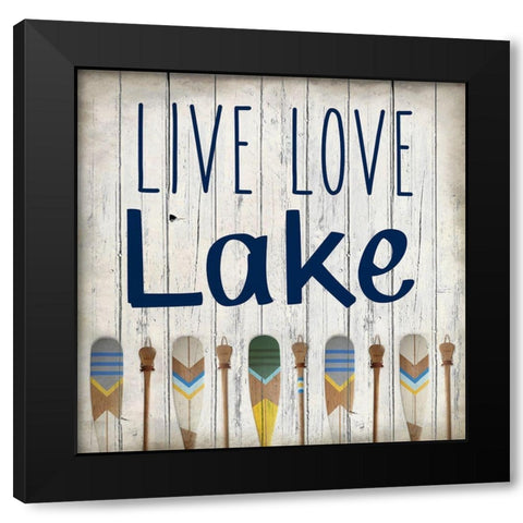 Live Love Lake Black Modern Wood Framed Art Print by Kimberly, Allen