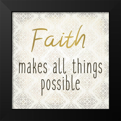 Faith Hope Love 1 Black Modern Wood Framed Art Print by Kimberly, Allen