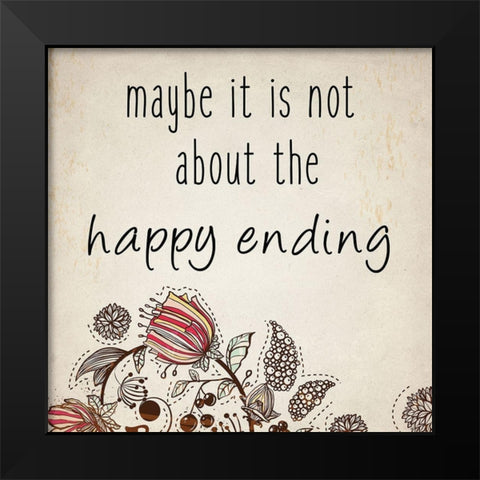 Happy Ending 1 Black Modern Wood Framed Art Print by Kimberly, Allen