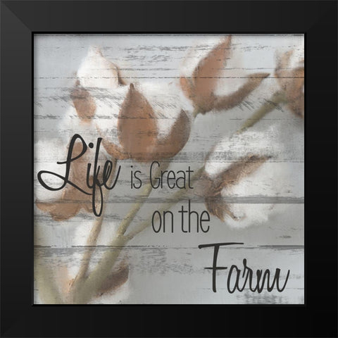 Life is Great on the Farm Black Modern Wood Framed Art Print by Allen, Kimberly