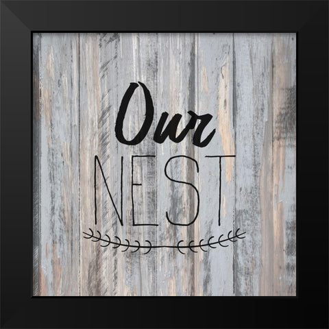Our Nest Black Modern Wood Framed Art Print by Allen, Kimberly