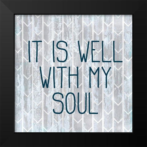 It is Well Black Modern Wood Framed Art Print by Kimberly, Allen