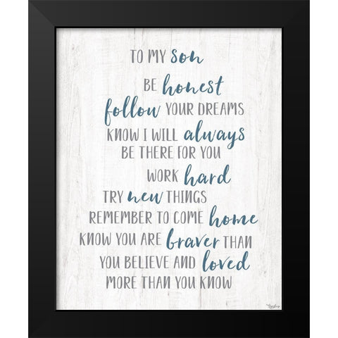 To My Son Black Modern Wood Framed Art Print by Louise, Gigi
