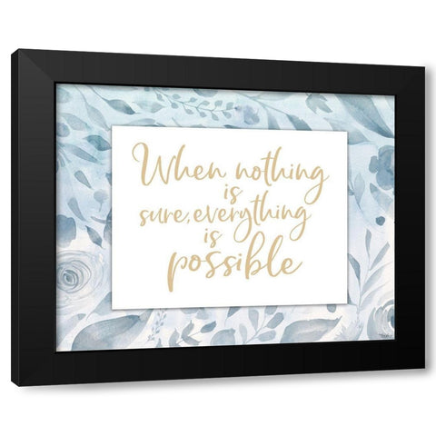 Everything Possible Black Modern Wood Framed Art Print by Louise, Gigi