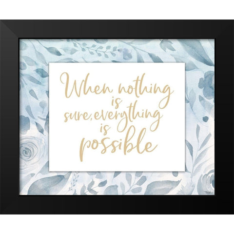 Everything Possible Black Modern Wood Framed Art Print by Louise, Gigi