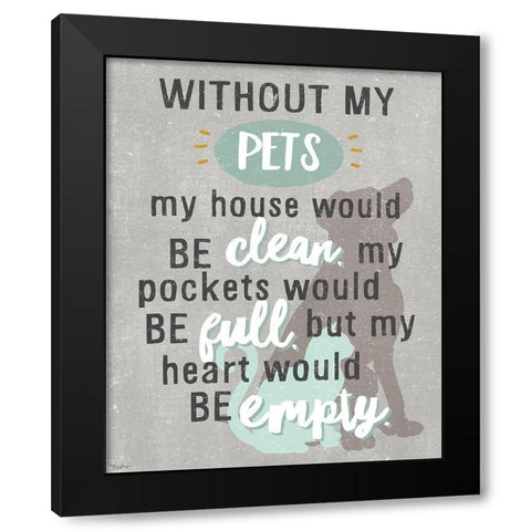 Without Pets Black Modern Wood Framed Art Print by Louise, Gigi