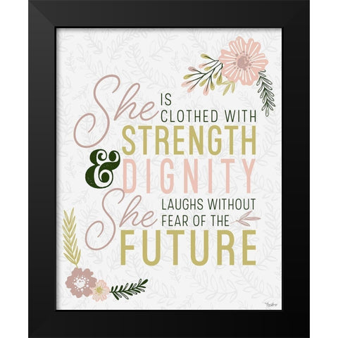 She Strength Black Modern Wood Framed Art Print by Louise, Gigi