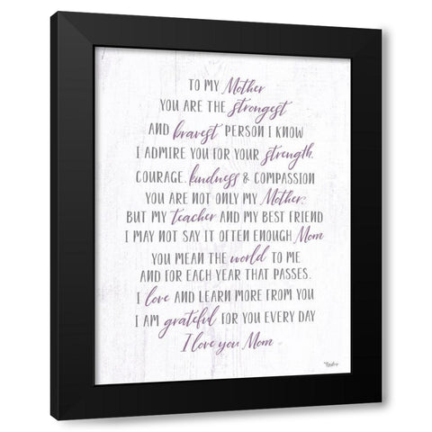 To My Mother Black Modern Wood Framed Art Print by Louise, Gigi