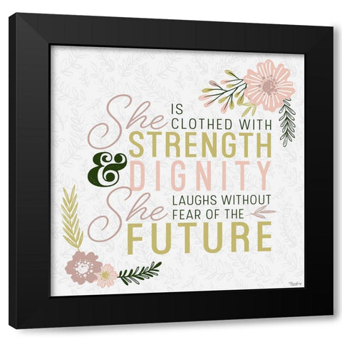 She Strength Black Modern Wood Framed Art Print by Villa, Mlli