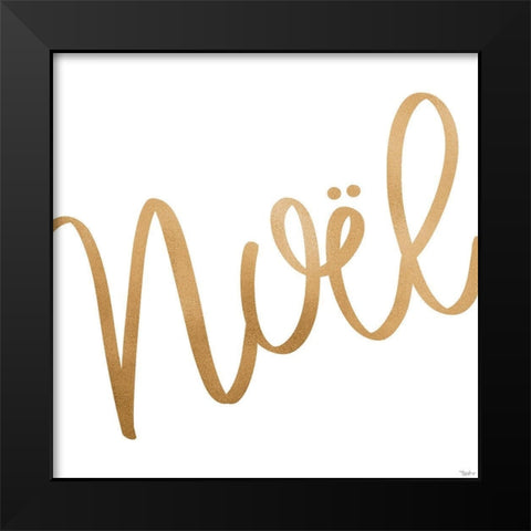 Noel Gold Black Modern Wood Framed Art Print by Louise, Gigi