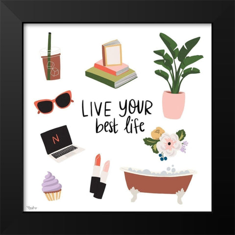 Best Life Black Modern Wood Framed Art Print by Louise, Gigi