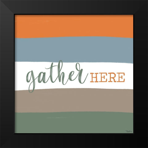 Gather Here Black Modern Wood Framed Art Print by Louise, Gigi