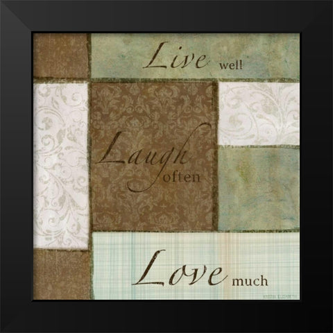 Live Laugh Love I Black Modern Wood Framed Art Print by Emery, Kristin