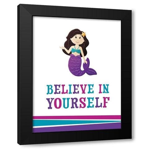 Believe In Yourself Black Modern Wood Framed Art Print by McFarland, Leslie