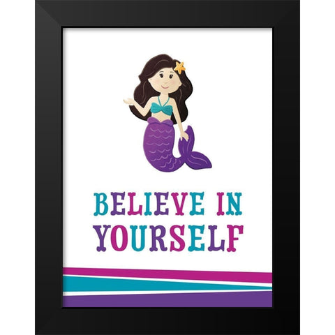 Believe In Yourself Black Modern Wood Framed Art Print by McFarland, Leslie