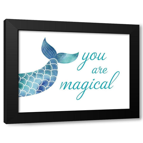 You Are Magical Black Modern Wood Framed Art Print by McFarland, Leslie