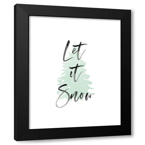 Let it Snow Black Modern Wood Framed Art Print with Double Matting by Straatsma, Leah