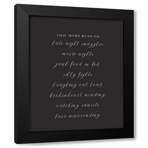 This Home Runs On Black Modern Wood Framed Art Print with Double Matting by Straatsma, Leah