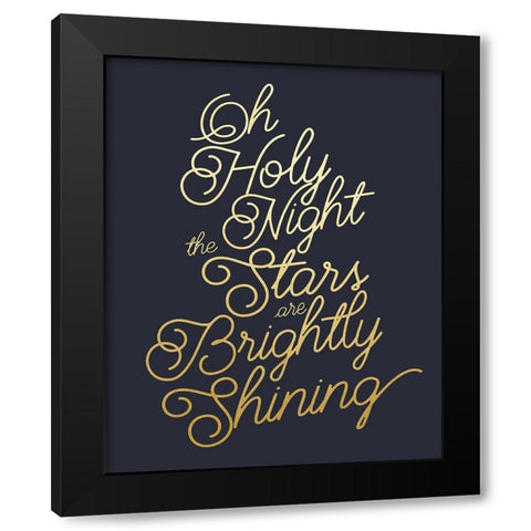 Oh Holy Night Black Modern Wood Framed Art Print with Double Matting by Straatsma, Leah
