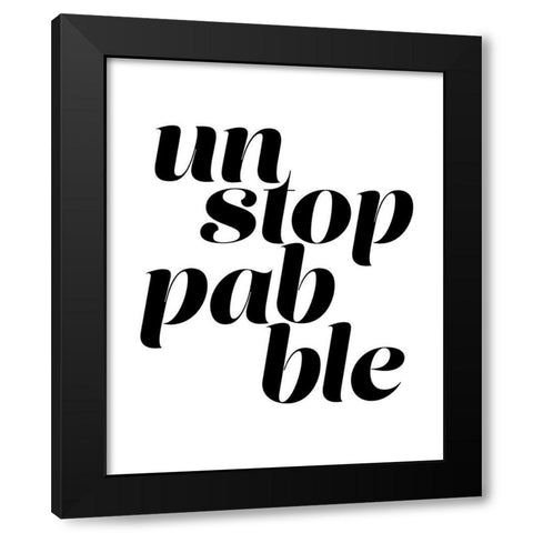 Unstoppable Black Modern Wood Framed Art Print by Straatsma, Leah