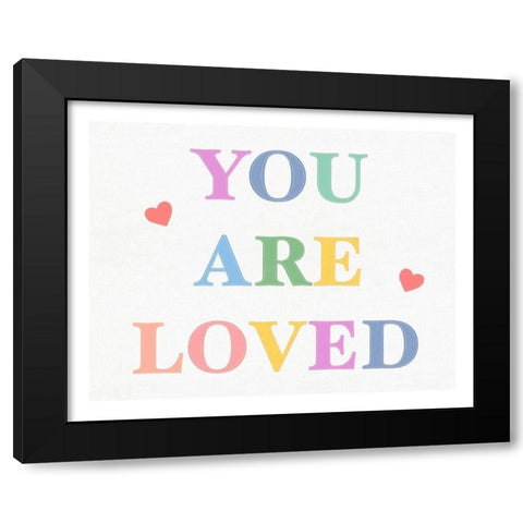 You are Loved Fabric Pastels Black Modern Wood Framed Art Print with Double Matting by Straatsma, Leah