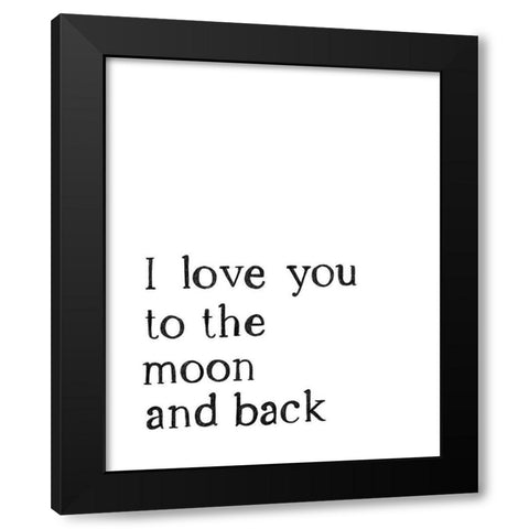 Love You To The Moon 2 Black Modern Wood Framed Art Print by Straatsma, Leah