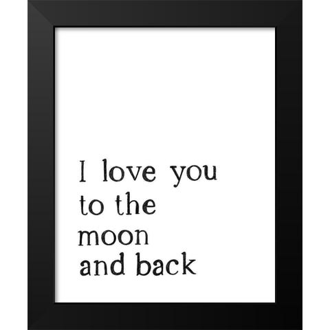Love You To The Moon 2 Black Modern Wood Framed Art Print by Straatsma, Leah