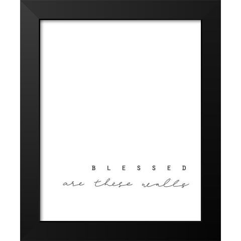 Blessed Black Modern Wood Framed Art Print by Straatsma, Leah
