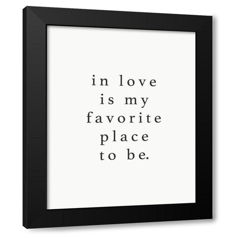 In Love Fave Place Black Modern Wood Framed Art Print with Double Matting by Straatsma, Leah