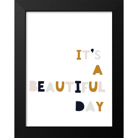 Beautiful Day Black Modern Wood Framed Art Print by Straatsma, Leah