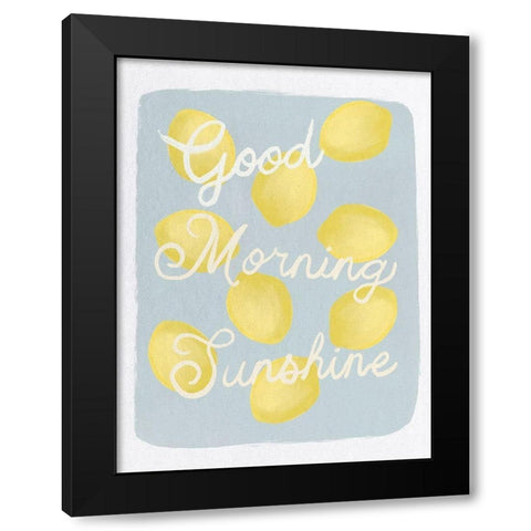 Good Morning Sunshine Lemons Black Modern Wood Framed Art Print by Straatsma, Leah