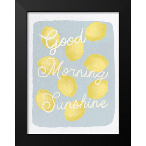 Good Morning Sunshine Lemons Black Modern Wood Framed Art Print by Straatsma, Leah