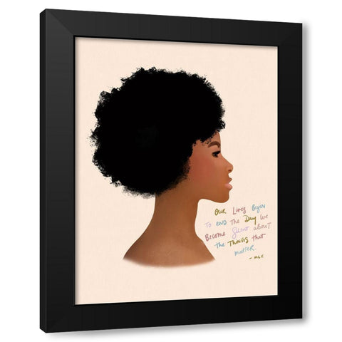 MLK Quote Black Modern Wood Framed Art Print with Double Matting by Straatsma, Leah
