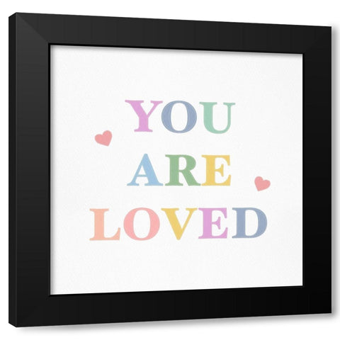 You Are Loved Fabric Pastels 1 Black Modern Wood Framed Art Print with Double Matting by Straatsma, Leah