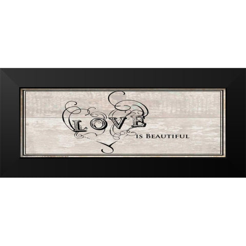 Love Is Beautiful Black Modern Wood Framed Art Print by May