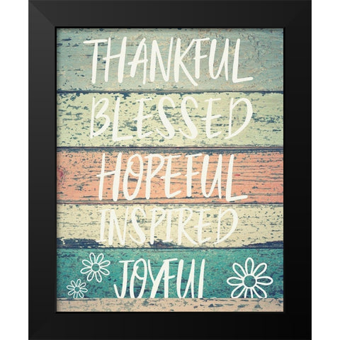 Inspired Joyful Black Modern Wood Framed Art Print by Hogan, Melody