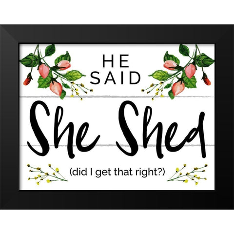 She Shet 2 Black Modern Wood Framed Art Print by Hogan, Melody