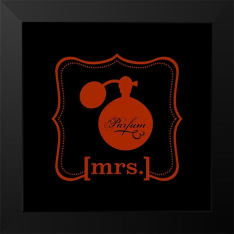Mrs Perfume Black Modern Wood Framed Art Print by Hogan, Melody