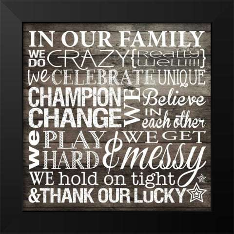 In Our Family Black Modern Wood Framed Art Print by Hogan, Melody