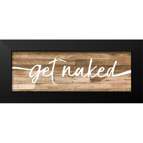 Get Naked 3 Black Modern Wood Framed Art Print by Prime, Marcus