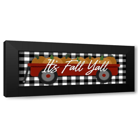 Its Fall Yall Black Modern Wood Framed Art Print by Prime, Marcus