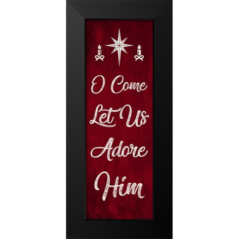 Let Us Adore Him Black Modern Wood Framed Art Print by Prime, Marcus