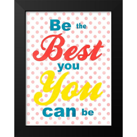 Best You Black Modern Wood Framed Art Print by Prime, Marcus