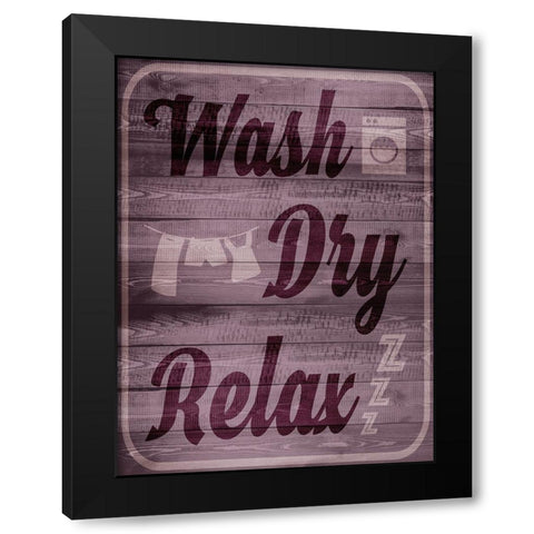 Wash Dry Relax Black Modern Wood Framed Art Print with Double Matting by Prime, Marcus