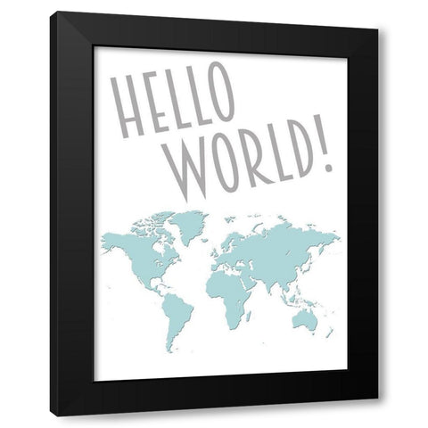 Hello World Black Modern Wood Framed Art Print by Prime, Marcus