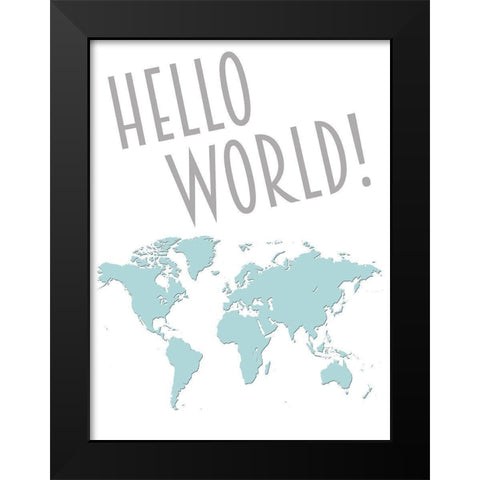 Hello World Black Modern Wood Framed Art Print by Prime, Marcus