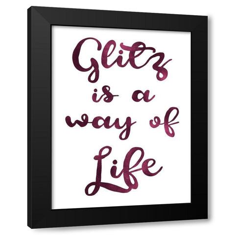 Glitz Life Black Modern Wood Framed Art Print by Prime, Marcus